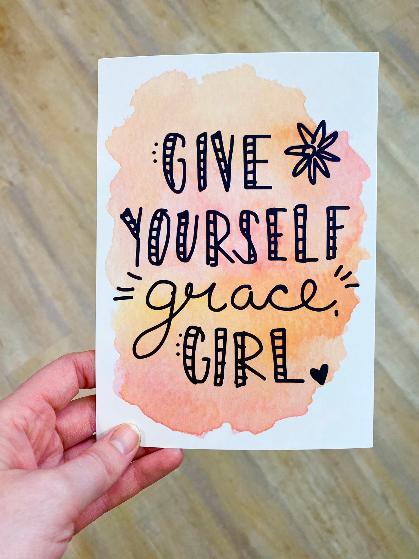 Art Print - Give Yourself Grace Girl!