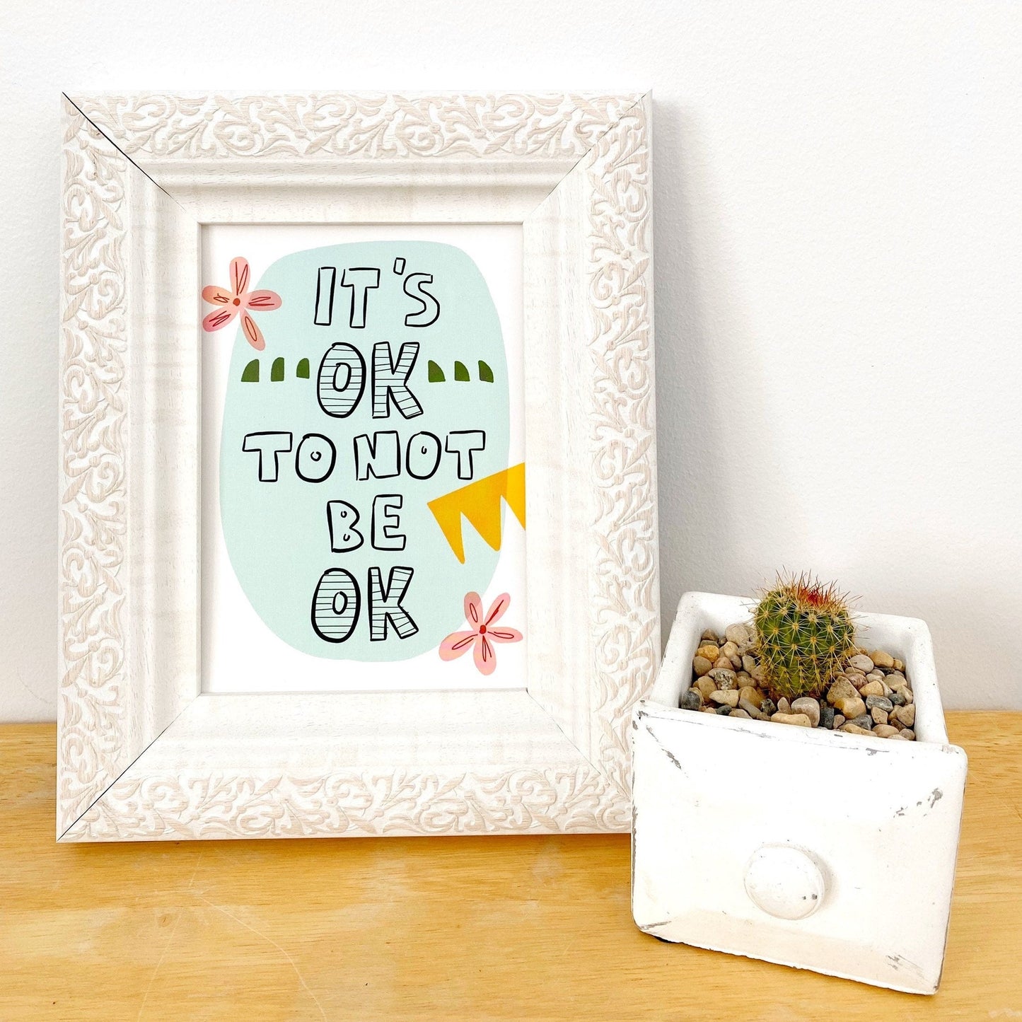 It's OK to not be OK - Art Print
