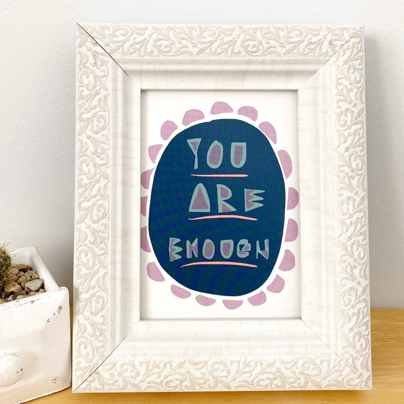 Art Print - You Are Enough