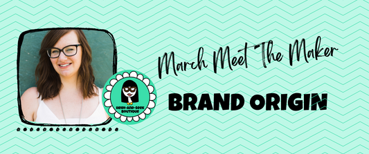 MARCH MEET THE MAKER - Day 1: Brand Origin